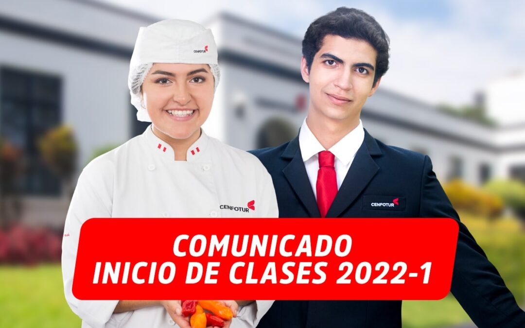 COMUNICADO INICIO DE CLASES 2022-1
