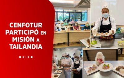 CENFOTUR participó en misión a Tailandia para promover la gastronomía entre ambos países